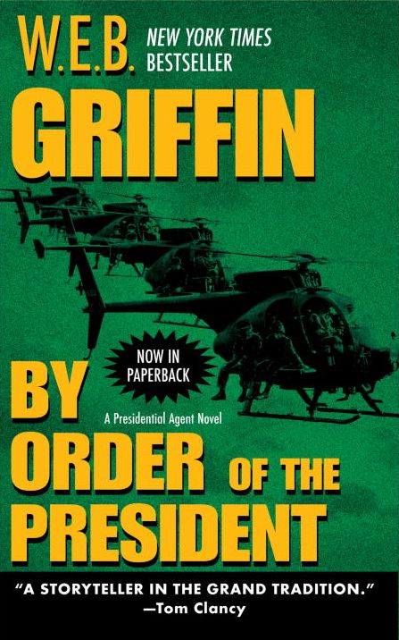 By Order of the President (Presidential Agent Series #1)