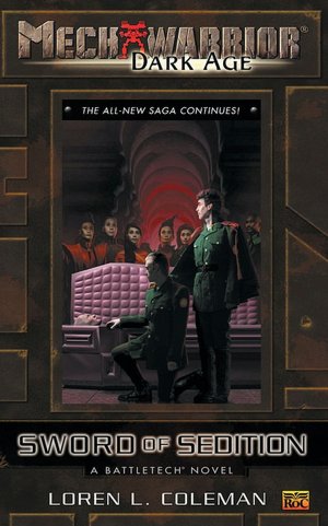 MechWarrior: Dark Age #15: Sword of Sedition (A BattleTech Novel)