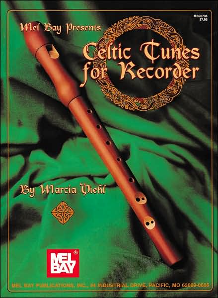 Mel Bay Presents Celtic Tunes for Recorder