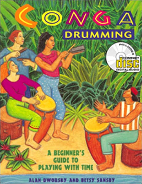 Conga Drumming: A Beginner's Guide to Playing with Time