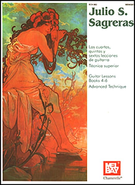 Las Lecciones de Guitarra/Guitar Lessons: Libros 4-6/Books 4-6: Tecnica Superior/Advanced Technique