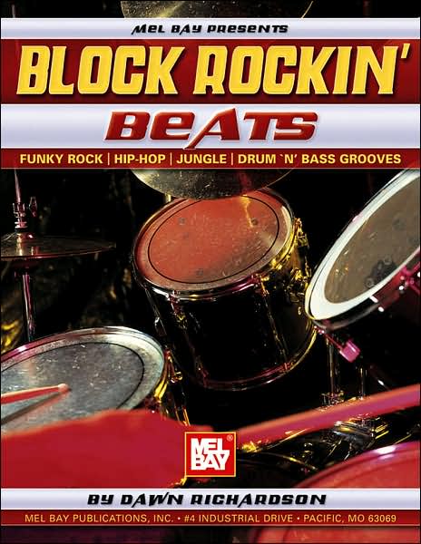 Block Rockin' Beats: Funky Rock, Hip-Hop, Jungle, Drum 'n' Bass Grooves