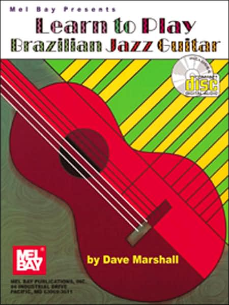 Learn to Play Brazilian Jazz Guitar