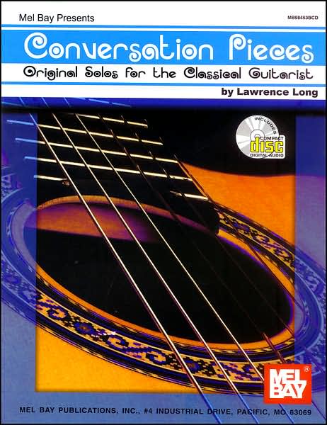 Conversation Pieces: Original Solos for the Classical Guitarist