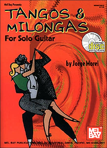 Tangos and Milongas for Solo Guitar with CD