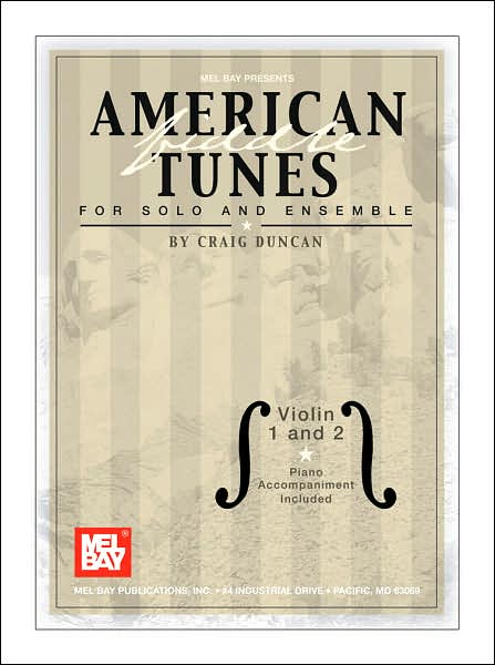 American Fiddle Tunes for Solo and Ensemble: Violin 1 And 2