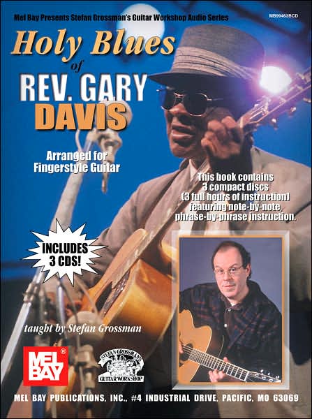 Holy Blues of Rev. Gary Davis: Arranged for Fingerstyle Guitar [With 3 CDs]