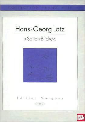 Hans-Georg Lotz: Saiten-Blicke