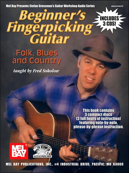 Beginner's Fingerpicking Guitar: Folk, Blues and Country [With 3 CDs]