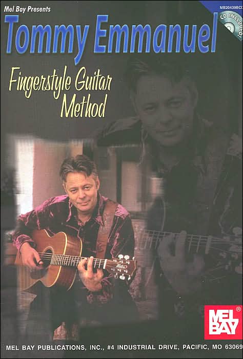 Tommy Emmanuel :Fingerstyle Guitar Method