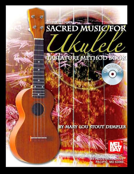 Sacred Music for Ukulele Tablature Method Book