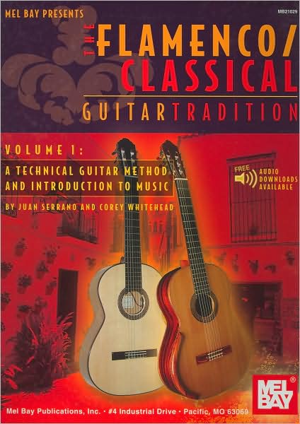 Flamenco Classical Guitar Tradition Volume 1