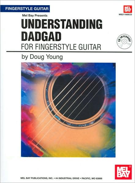 Understanding Dadgad: For Fingerstyle Guitar