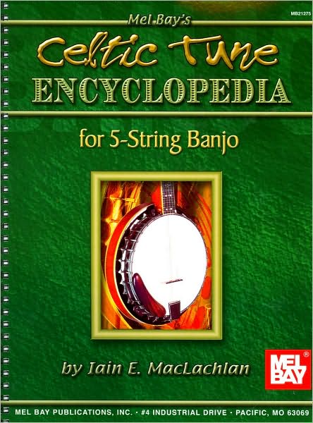 Celtic Tune Encyclopedia For 5-String Banjo