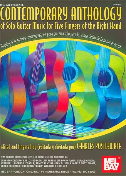 Contemporary Anthology of Solo Guitar Music for Five Fingers of the Right Hand