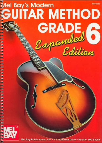 Modern Guitar Method, Grade 6: Expanded Edition