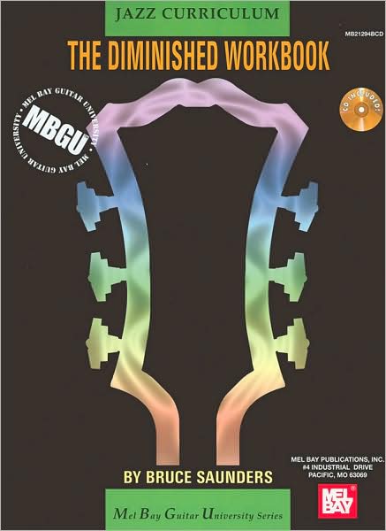 Jazz Curriculum: The Diminished Workbook (Mel Bay Guitar University Series)