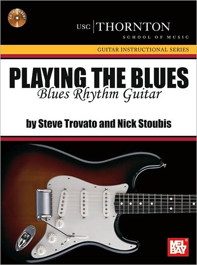 Playing The Blues: Blues Rhythm Guitar