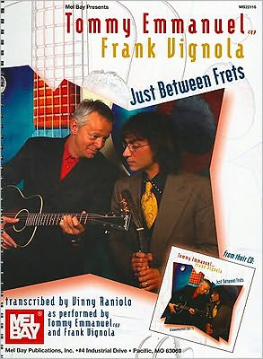 Tommy Emmanuel/Frank Vignola - Just Between Frets