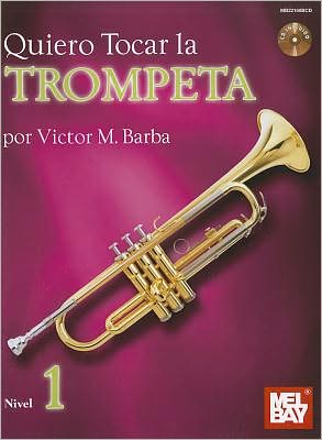 Quiero Tocar la Trumpeta, Nivel 1 [With CD (Audio)]