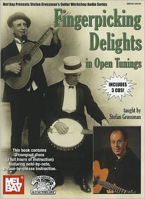 Fingerpicking Delights in Open Tunings [With 3 CDs]