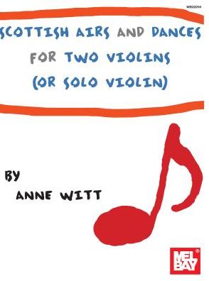 Scottish Airs and Dances for Two Violins