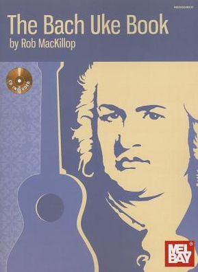The Bach Uke Book