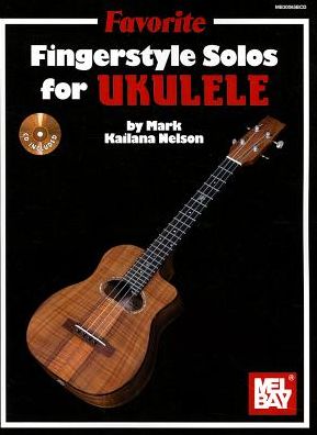 Favorite Fingerstyle Solos for Ukulele