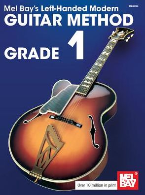 Left-Handed Modern Guitar Method Grade 1