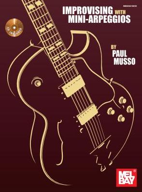 Improvising with Mini-Arpeggios
