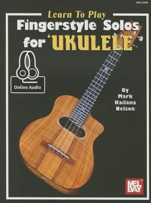 Learn to Play Fingerstyle Solos for Ukulele