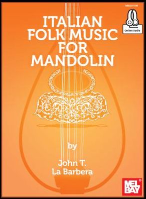 Italian Folk Music For Mandolin Book: With Online Audio