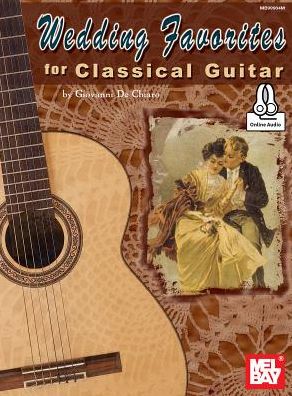 Wedding Favorites for Classical Guitar