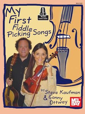 My First Fiddle Picking Songs