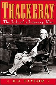 Thackeray: The Life of a Literary Man