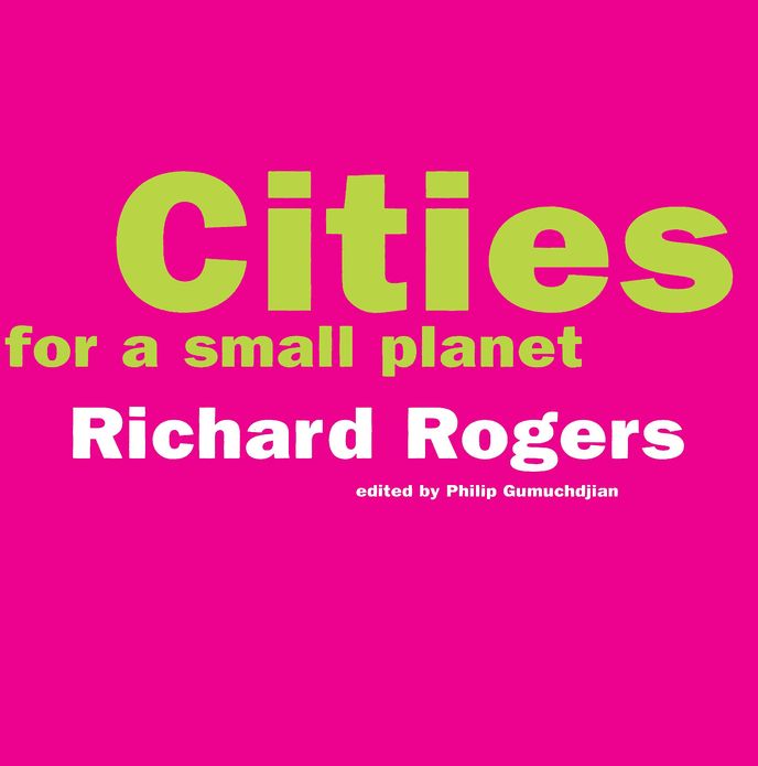 Cities For A Small Planet