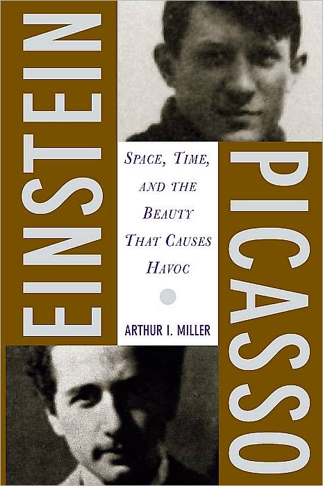 Einstein, Picasso: Space, Time, and the Beauty That Causes Havoc