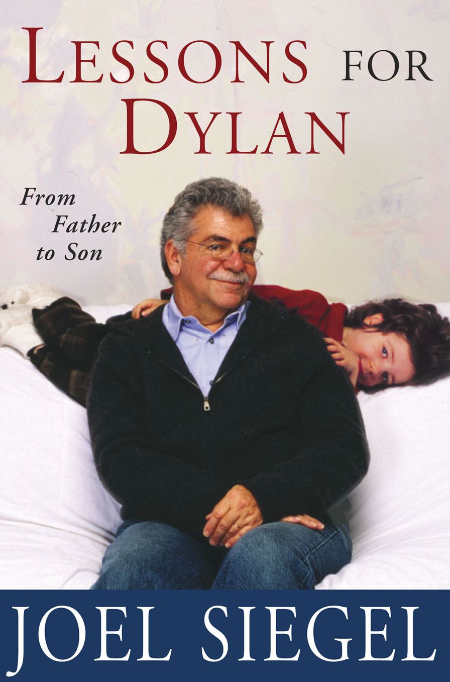 Lessons For Dylan: On Life, Love, the Movies, and Me