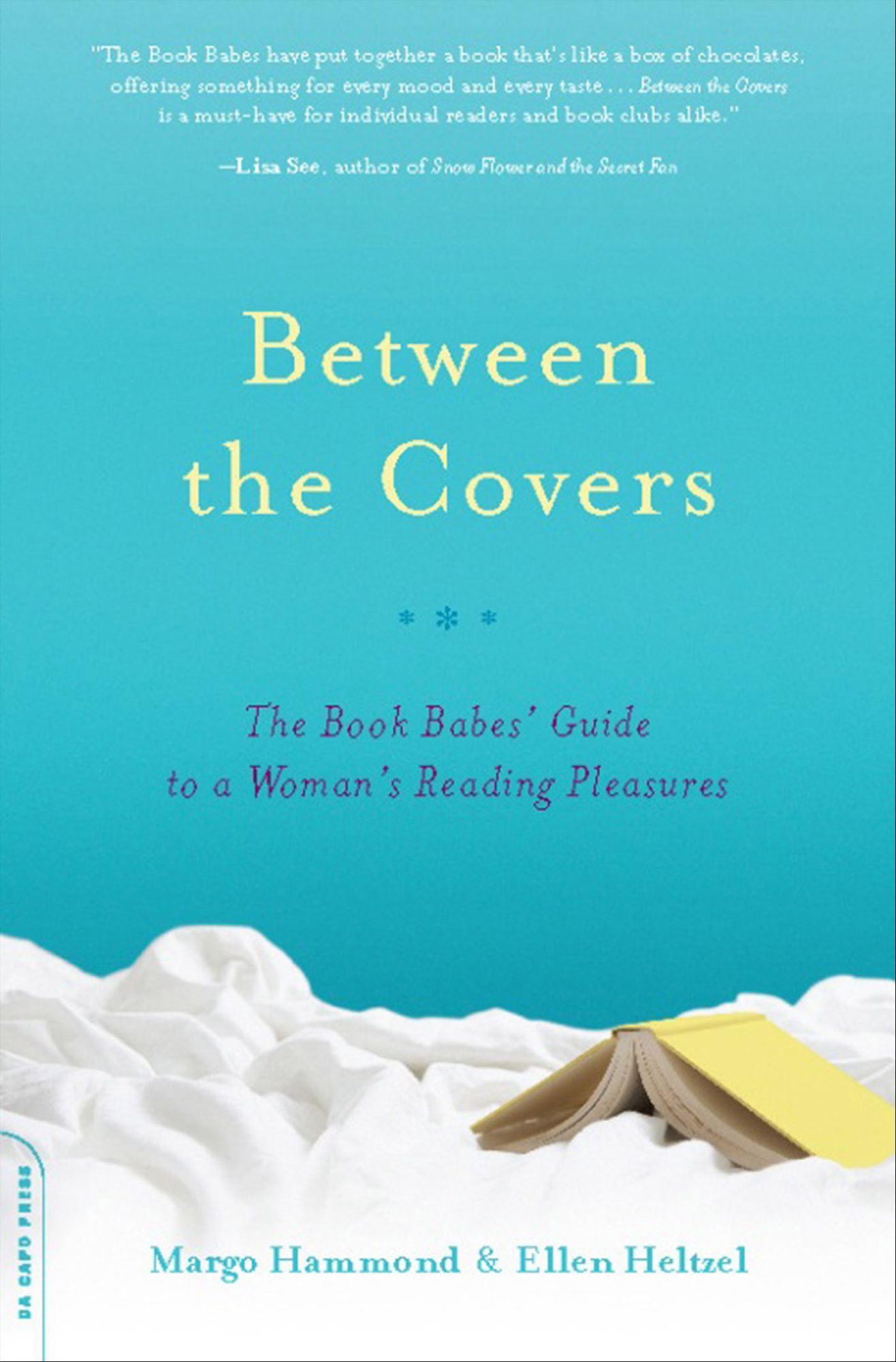 Between the Covers: The Book Babes' Guide to a Woman's Reading Pleasures
