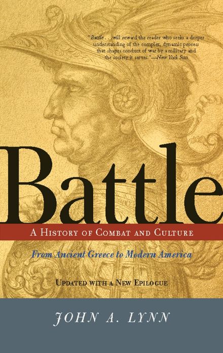 Battle: A History Of Combat And Culture