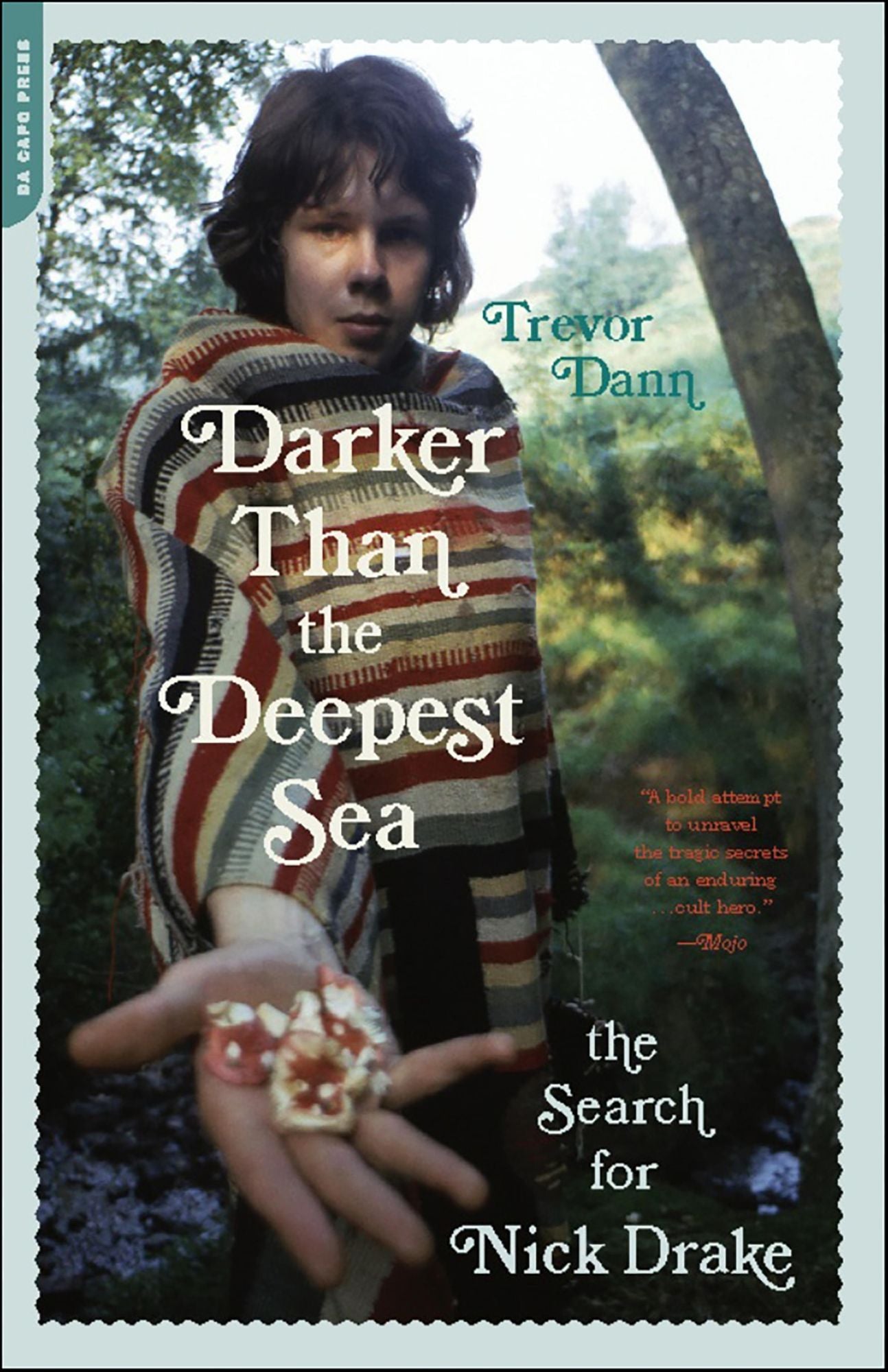 Darker Than the Deepest Sea: The Search for Nick Drake
