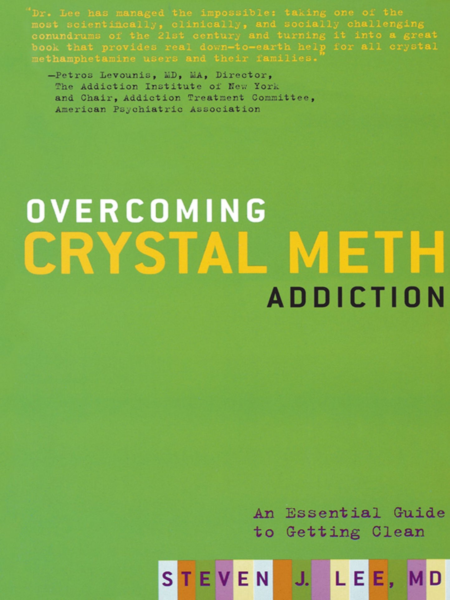 Overcoming Crystal Meth Addiction: An Essential Guide to Getting Clean