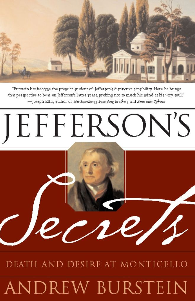 Jefferson's Secrets: Death and Desire at Monticello