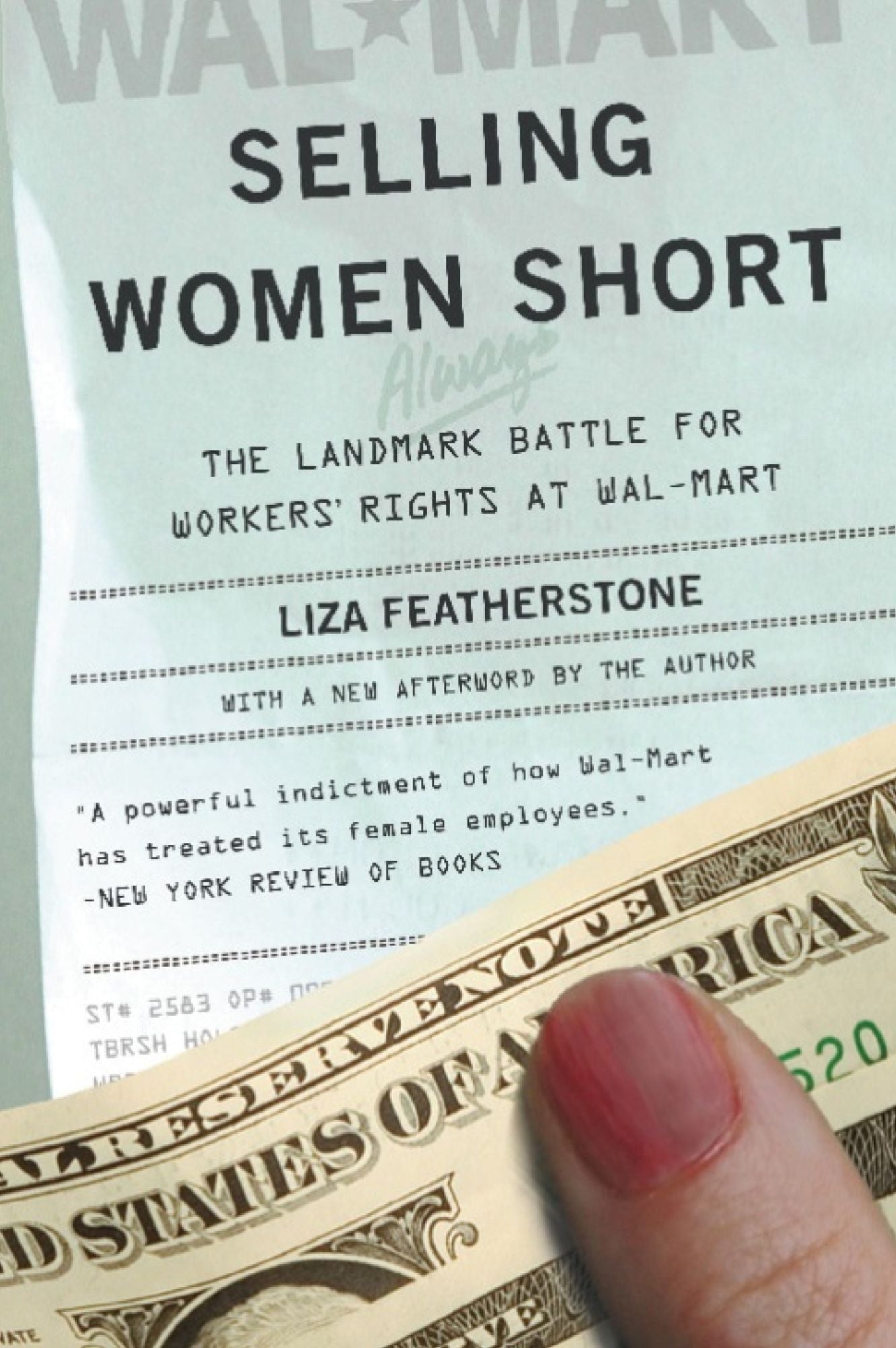 Selling Women Short: The Landmark Battle for Workers' Rights at Wal-Mart