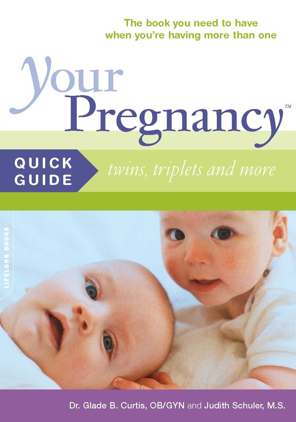 Your Pregnancy Quick Guide: Twins, Triplets and More