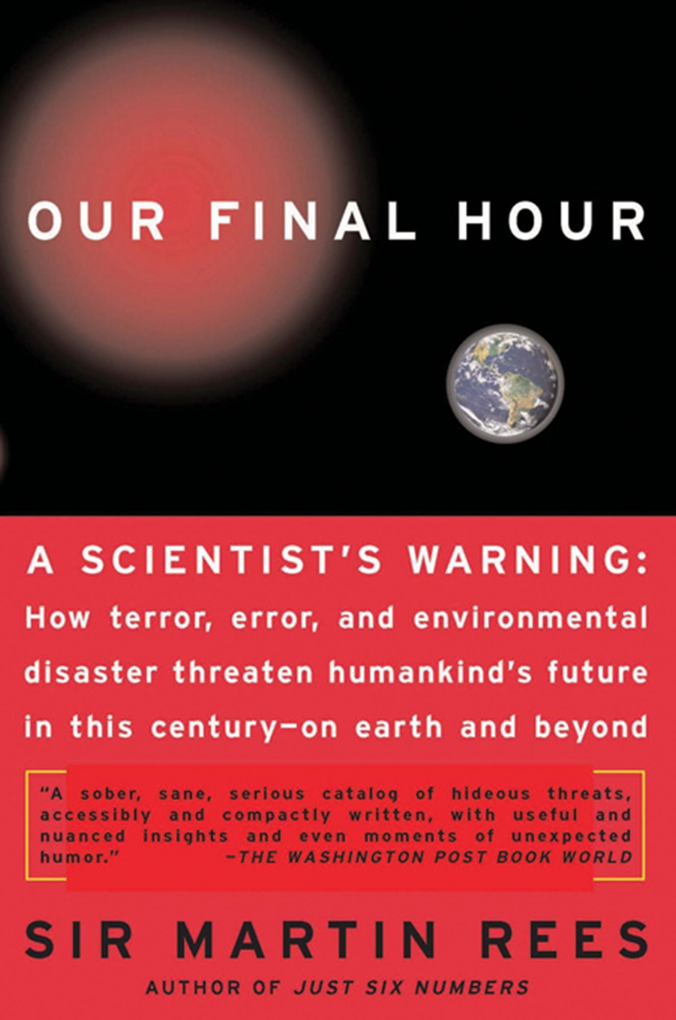 Our Final Hour: A Scientist's Warning