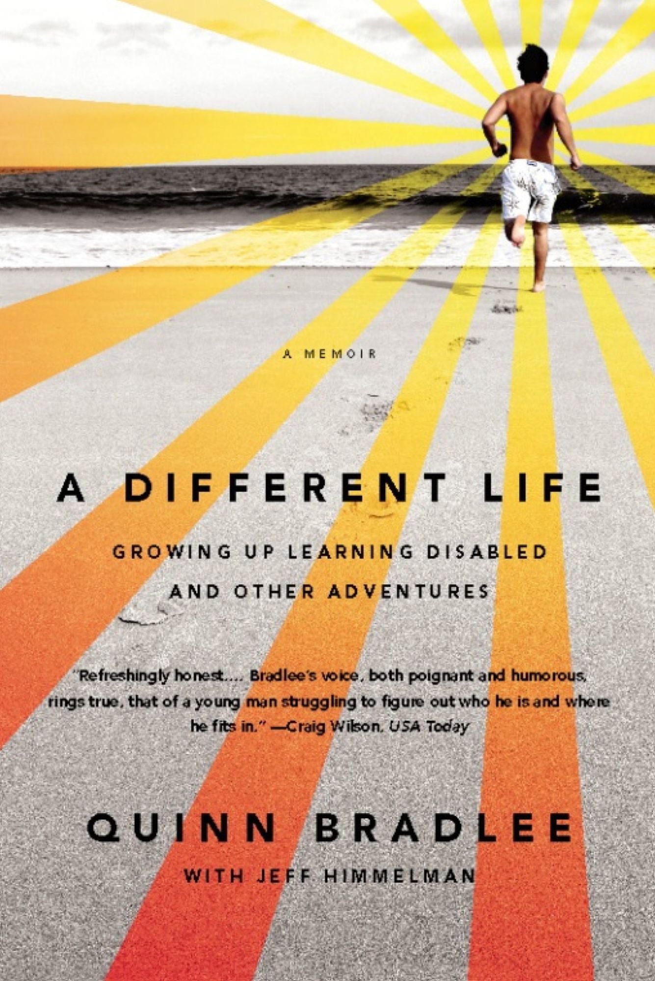 A Different Life: Growing Up Learning Disabled and Other Adventures