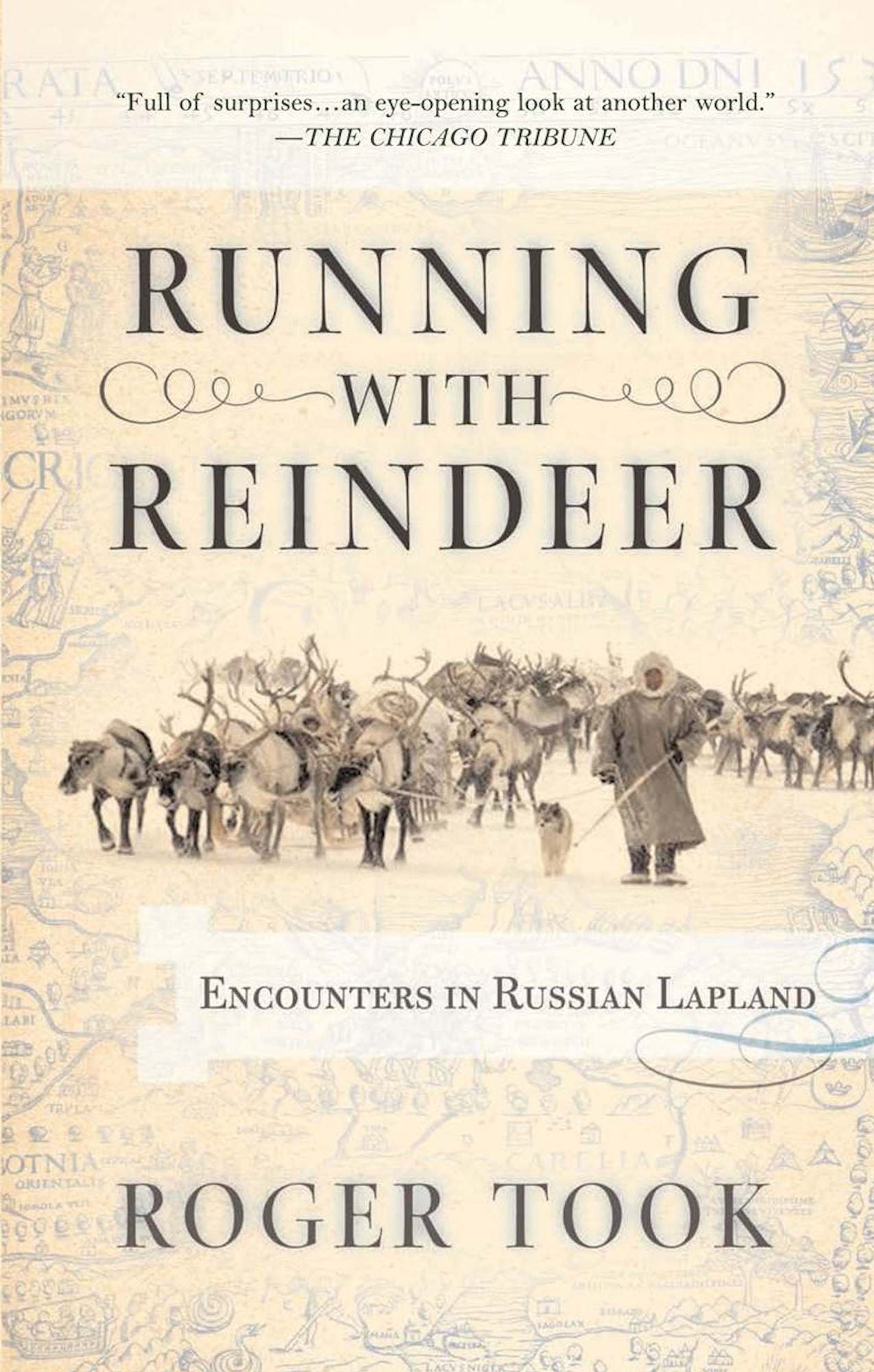 Running with Reindeer: Encounters in Russian Lapland