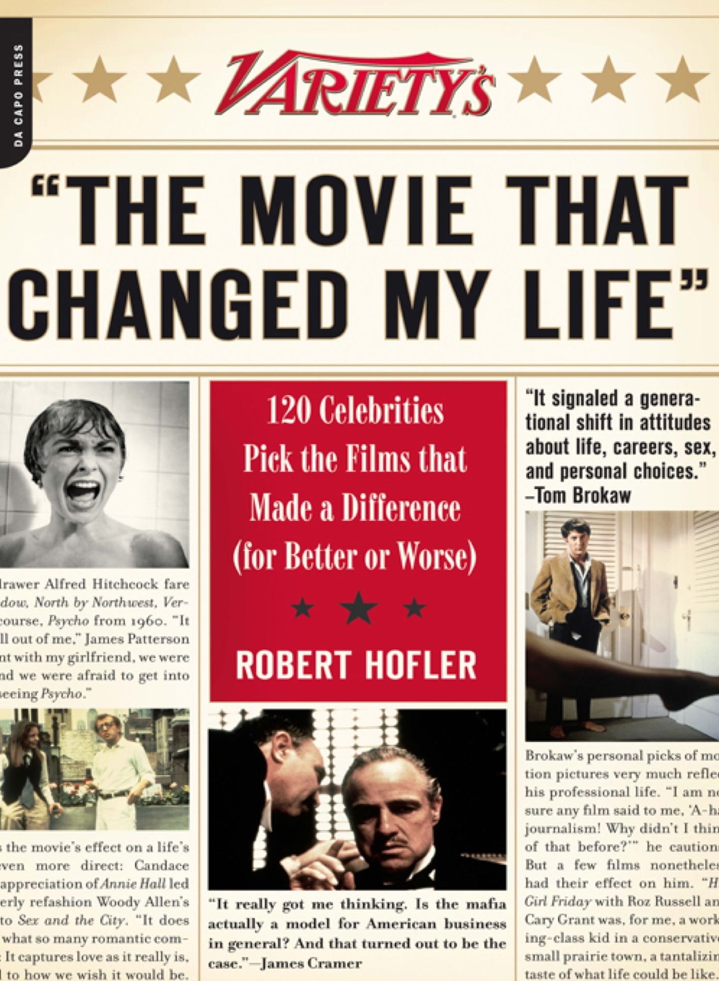 Variety's ""The Movie That Changed My Life"": 120 Celebrities Pick the Films that Made a Difference (for Better or Worse)