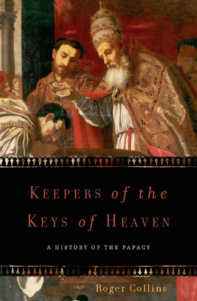 Keepers of the Keys of Heaven: A History of the Papacy